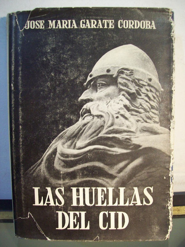 Adp Las Huellas Del Cid Jose Maria Garate Cordoba / 1955