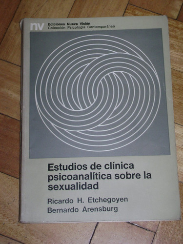 Estudios De Clínica Psicoanalítica Sobre La Sexualidad.