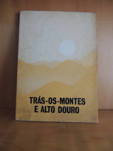 Trás Os Montes E Alto Douro 1979 Minist Comunicação Social