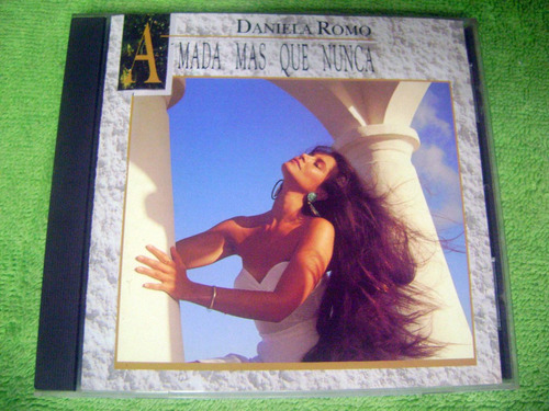 Eam Cd Daniela Romo Amada Mas Que Nunca 1991 Su Octavo Album