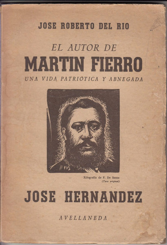 1948 Jose Hernandez Autor Martin Fierro X Del Rio Dedicado