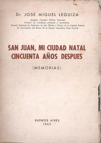 San Juan Mi Ciudad Natal Cincuenta Años Despues - Leguiza