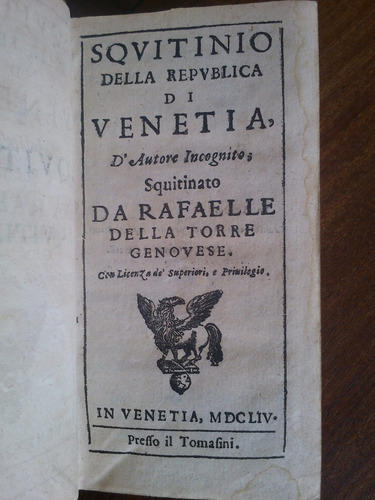 Squitinio Republica Di Venetia - R. Della Torre 1654 Venecia