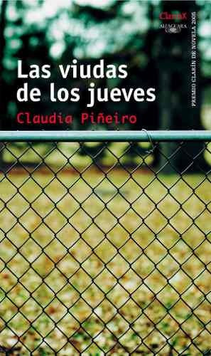 Claudia Piñeiro - Las Viudas De Los Jueves