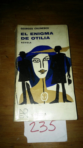 El Enigma De Otilia Georges Calinesco