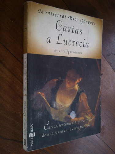 Cartas A Lucrecia. Montserrat Rico Góngora (histórica)