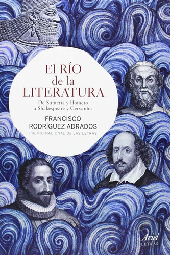 El Río De La Literatura Rodríguez Adrados Tapa Dura