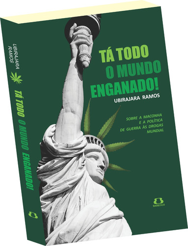 Livro:  Tá Todo O Mundo Enganado  - Sobre A Maconha/cannabis