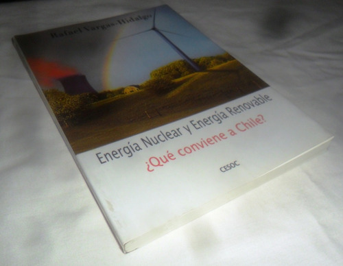 Libro Energía Nuclear Y Energía Renovable / Vargas-hidalgo