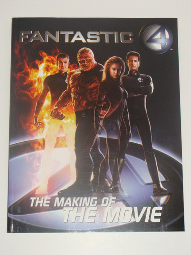 Fantastic 4 The Making Of The Movie
