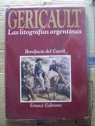 Gericault Las Litografias Argentinas -del Carril E6