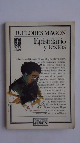 Epistolario Y Textos, R. Flores Magon