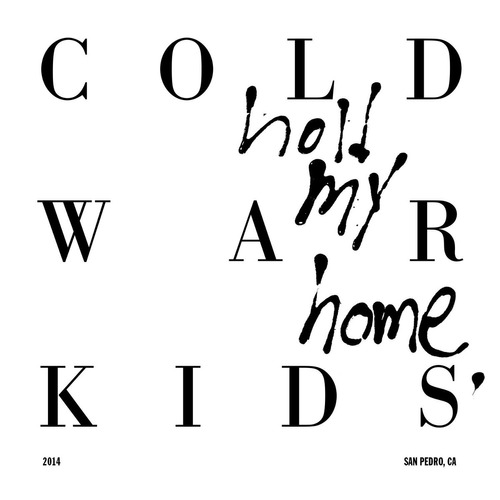 Cold War Kids Hold My Home Lp Vinilo Import.nuevo En Stock