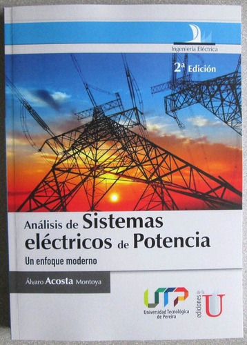 Análisis De Sistemas Eléctricos De Potencia - Álvaro Acosta