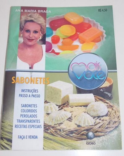 Revista Mais Você Ana Maria Braga Sabonetes