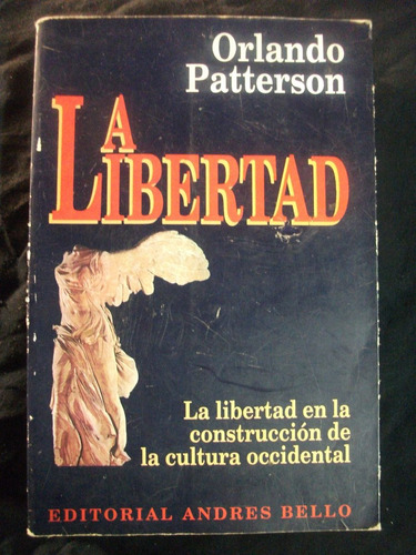 La Libertad / Orlando Patterson