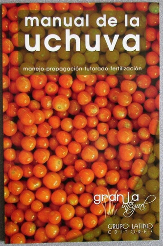 Manual De La Uchuva / Duran Ramirez / Grupo Latino