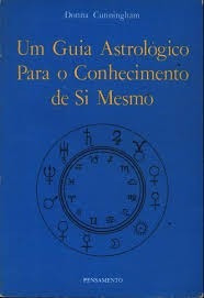 Livro Um Guia Astrológico Para O Conhecimento De Si Mesmo Do