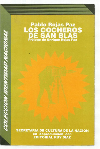 Rojas Paz, Pablo: Los Cocheros De San Blas.