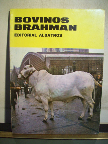 Adp Bovinos Brahman / Ed Albatros 1980 Bs. As.
