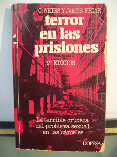 Adp Terror En Las Prisiones Weiss Y James Friar / Ed Dopesa