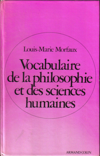 Vocabulaire De La Philosophie Et Sciences Humaines, Morfaux