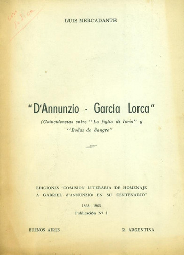 D'annunzio - García Lorca - Mercadante, Luis