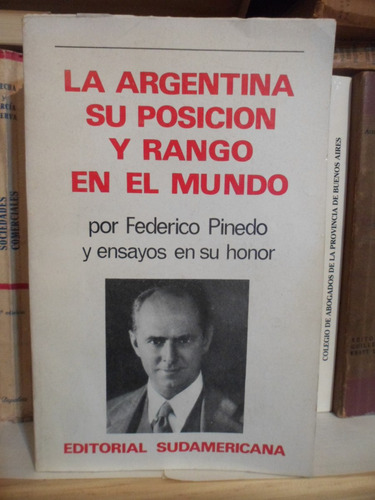 La Argentina Su Posición Y Rango En El Mundo. F. Pinedo