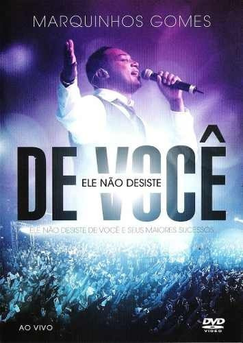 Marquinhos Gomes - Ele Não Desiste De Você Dvd - Ao Vivo