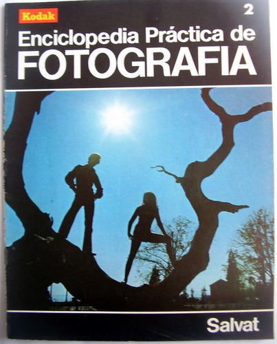 Imagen 1 de 3 de Enciclopedia Practica De La Fotografia Salvat Numero 2