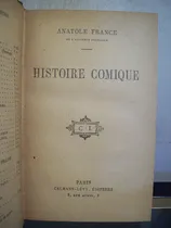 Comprar Adp Histoire Comique Anatole France \u002F Ed Calmann Levy Paris
