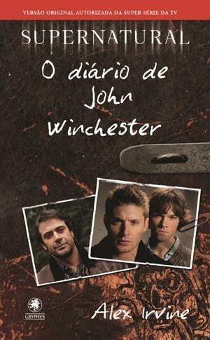Supernatural - O Diário De John Winchester