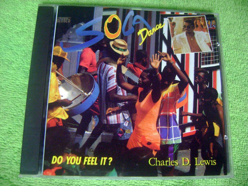 Eam Cd Charles D. Lewis Soca Dance Do You Feel It 1990 Debut