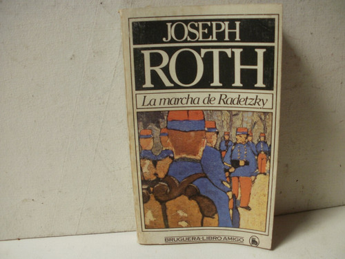 La Marcha De Radetzky - Joseph Roth 