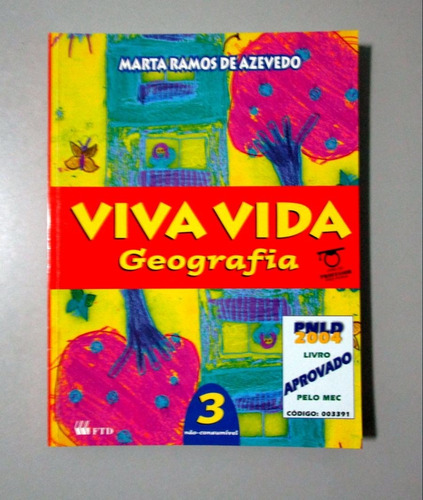 Viva Vida - Geografia 3 - Marta Ramos De Azevedo