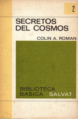 Secretos Del Cosmos                           Colin A. Roman