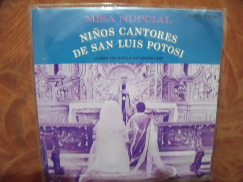 Ep Niños Cantores De San Luis Potosi, Misa Nupcial