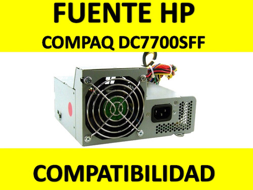 Fuente De Poder Hp / Compaq Dc7700 Sff