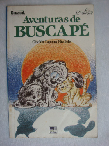 Aventuras De Buscapé - Giselda Laporta Nicolelis