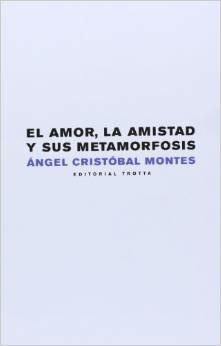Libro Psicologia El Amor, La Amistad Y Sus Metamorfosis