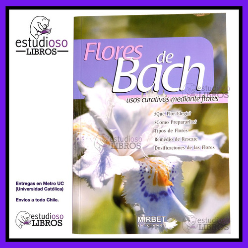 Flores De Bach Usos Curativos Mediante Flores Libro En Papel