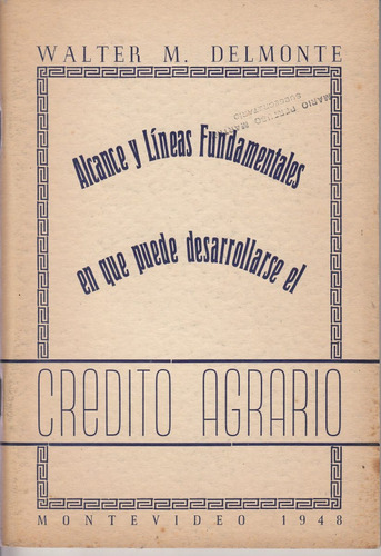 Credito Agrario Ensayo Walter Delmonte Banco Republica 1948