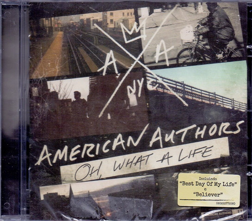Cd American Authors - Oh, What A Life 