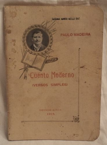 Libro Cuento Moderno Versos Simples Paulo Madeira 1915 G10