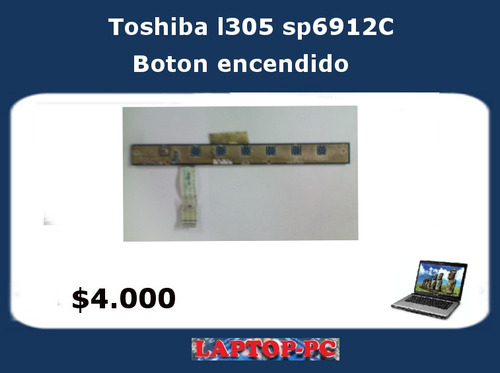 Boton Encendido Toshiba Satellite L305 Sp6912c