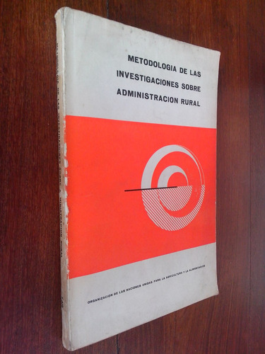 Metodología De Investigaciones Sobre Administración Rural