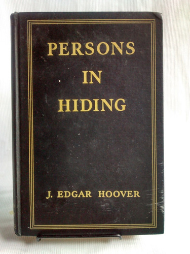 Imagen 1 de 6 de Persons In Hiding F B I J Edgar Hoover 1938 En Ingles