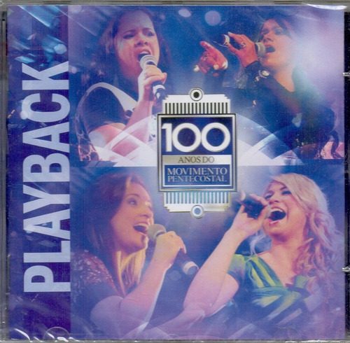 Cd 100 Anos De Movimento Pentecostal - Playback 