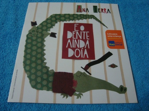 Livro Promocional E O Dente Ainda Doia  Ana Terra 22x205