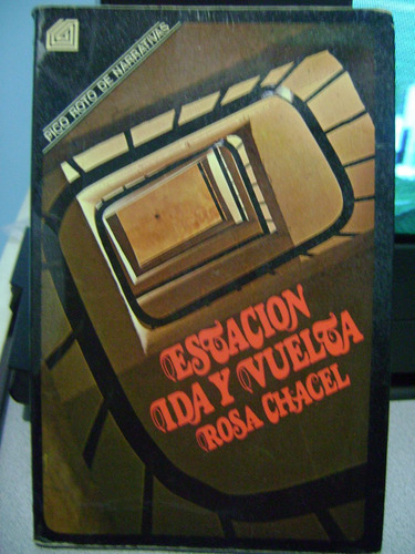 Estacion Ida Y Vuelta Rosa Chacel
